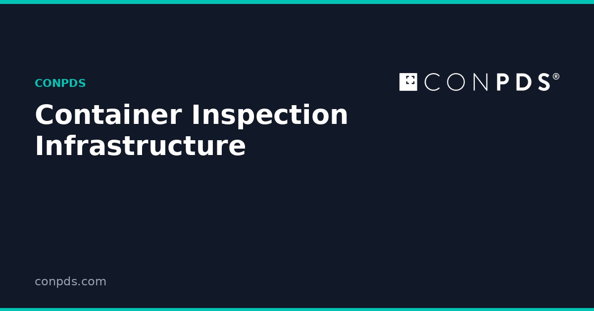 Container Inspection Infrastructure Platform | ConPDS